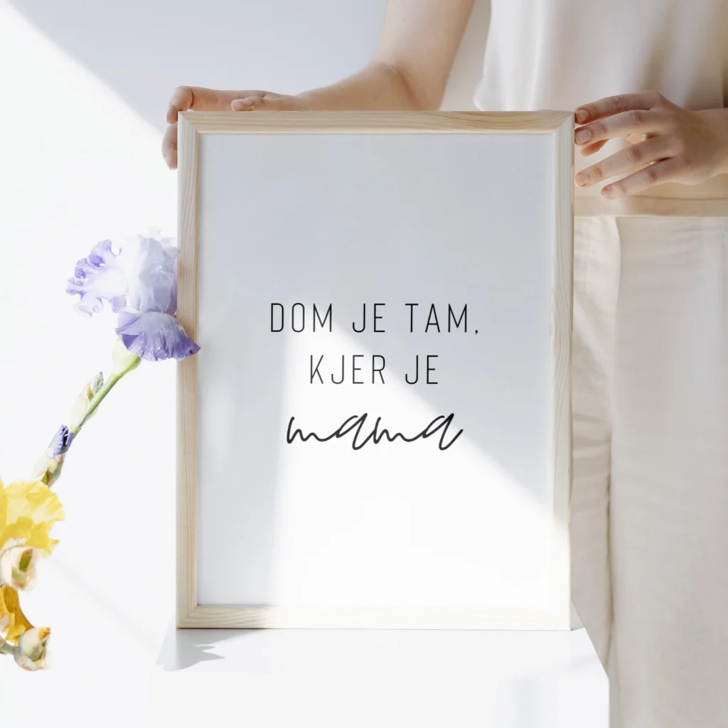 Dom je tam kjer je MAMA